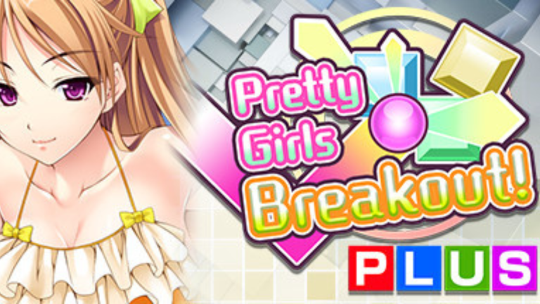 Pretty Girls Breakout! PLUS Free Download