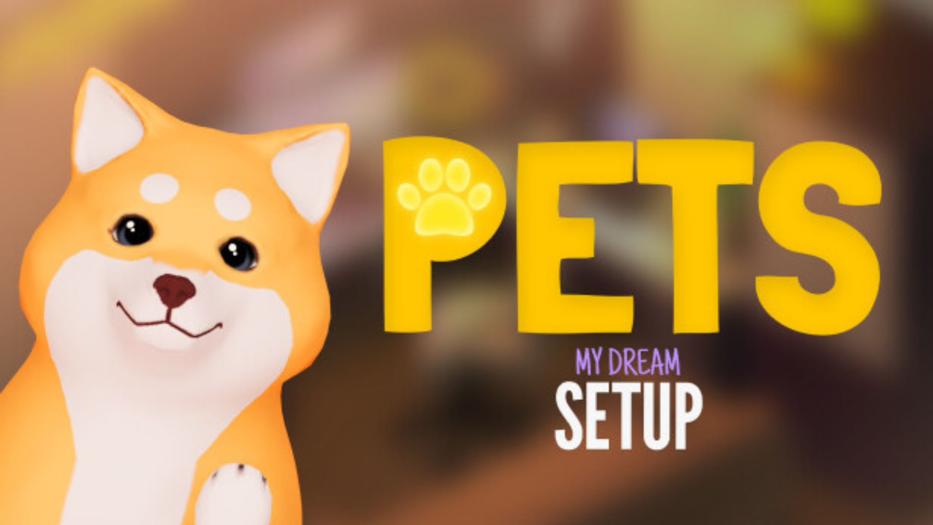 My Dream Setup - Pets DLC Free Download - GameTrex