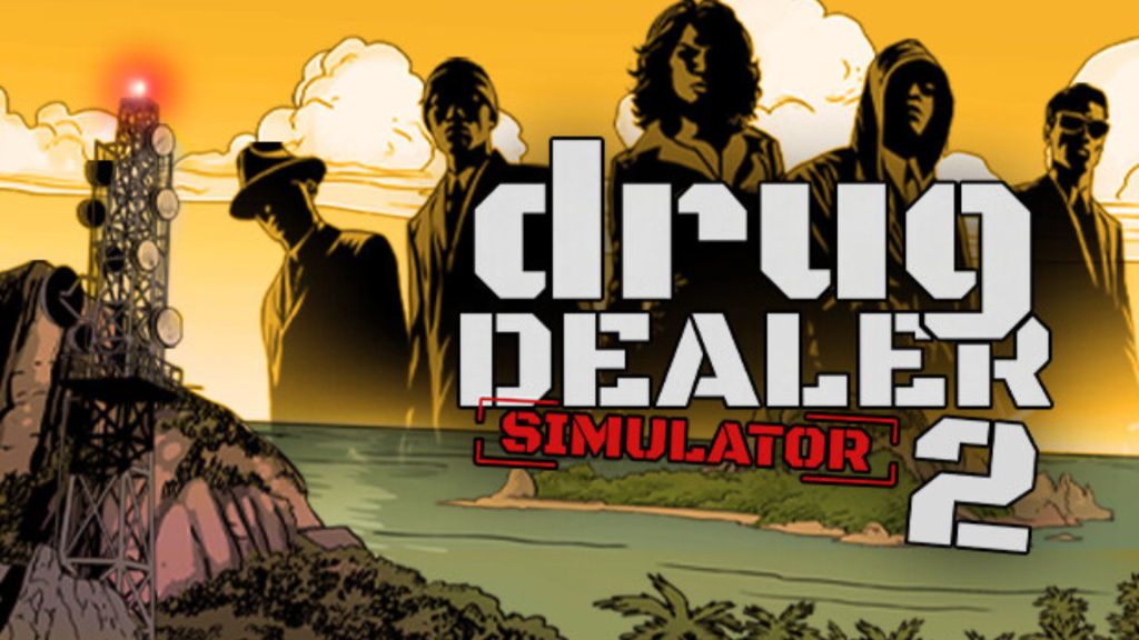 Drug Dealer Simulator 2 Free Download