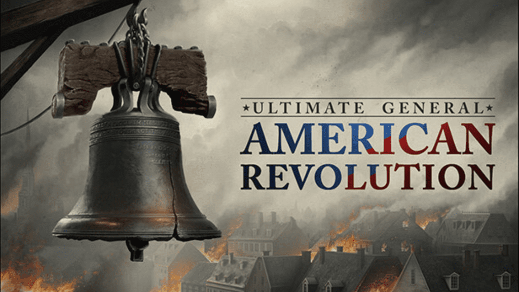 Ultimate General American Revolution Free Download