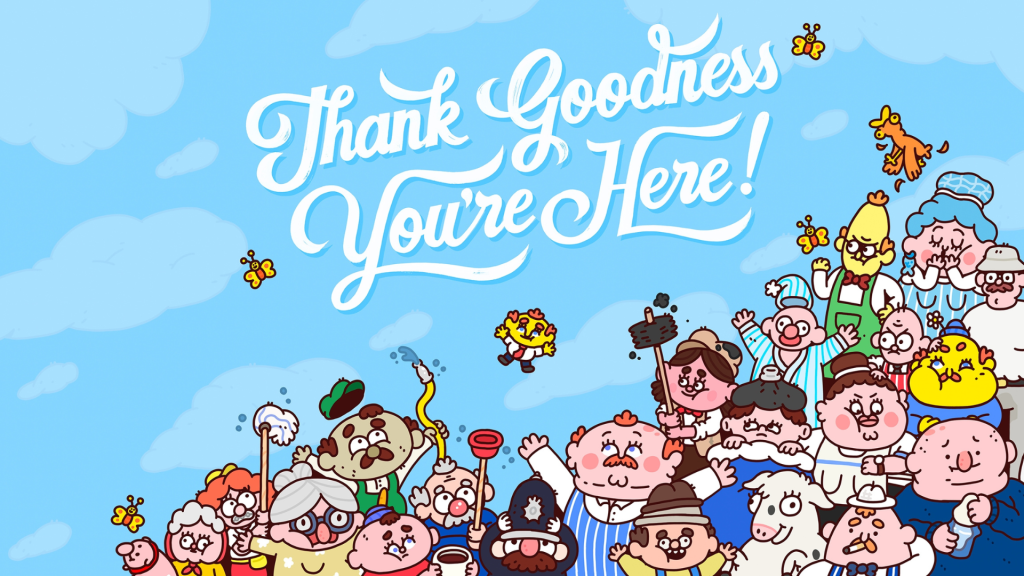 Thank Goodness You're Here! Free Download