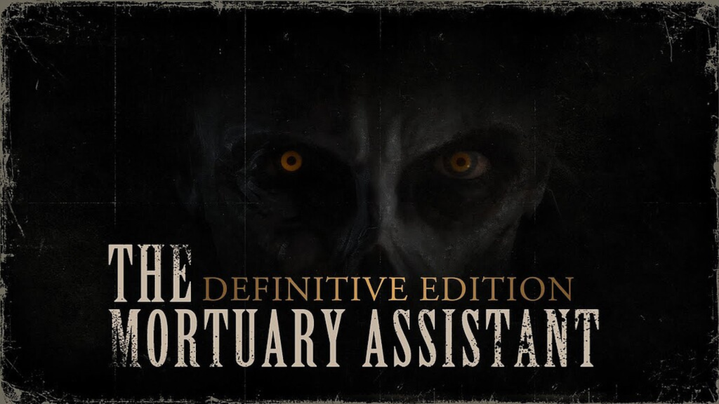 The Mortuary Assistant Definitive Edition Free Download