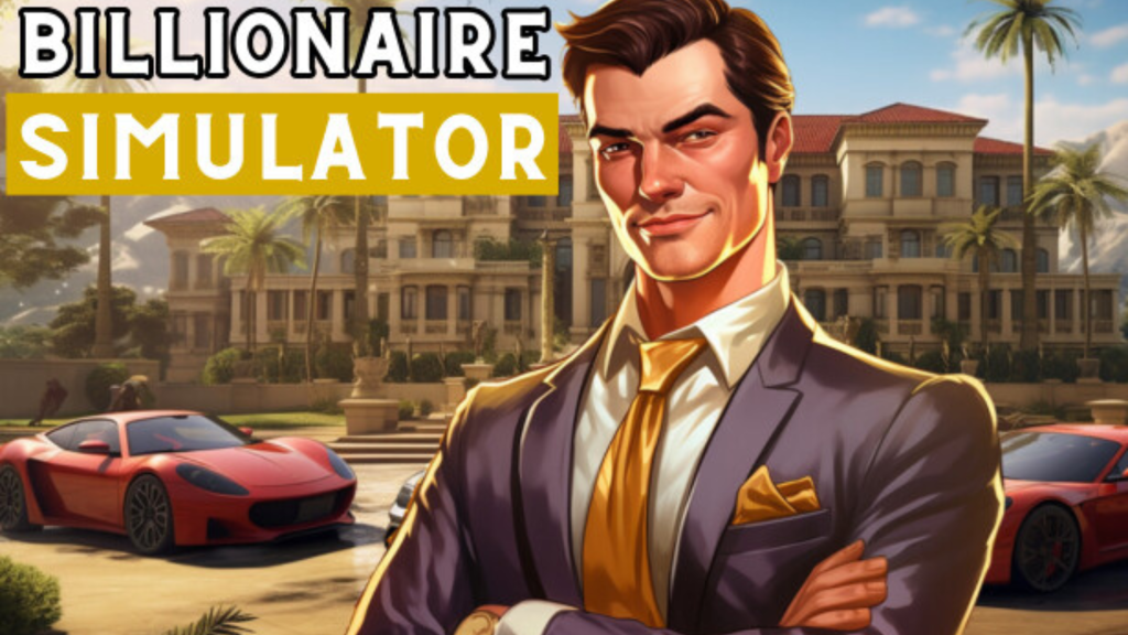 Billionaire Simulator Free Download