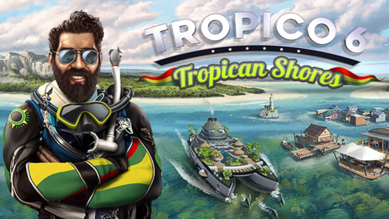 Tropico 6 – Tropican Shores Free Download