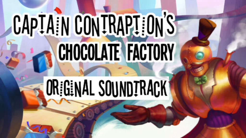 Captain Contraption's Chocolate Factory - Soundtrack Bundle Free Download