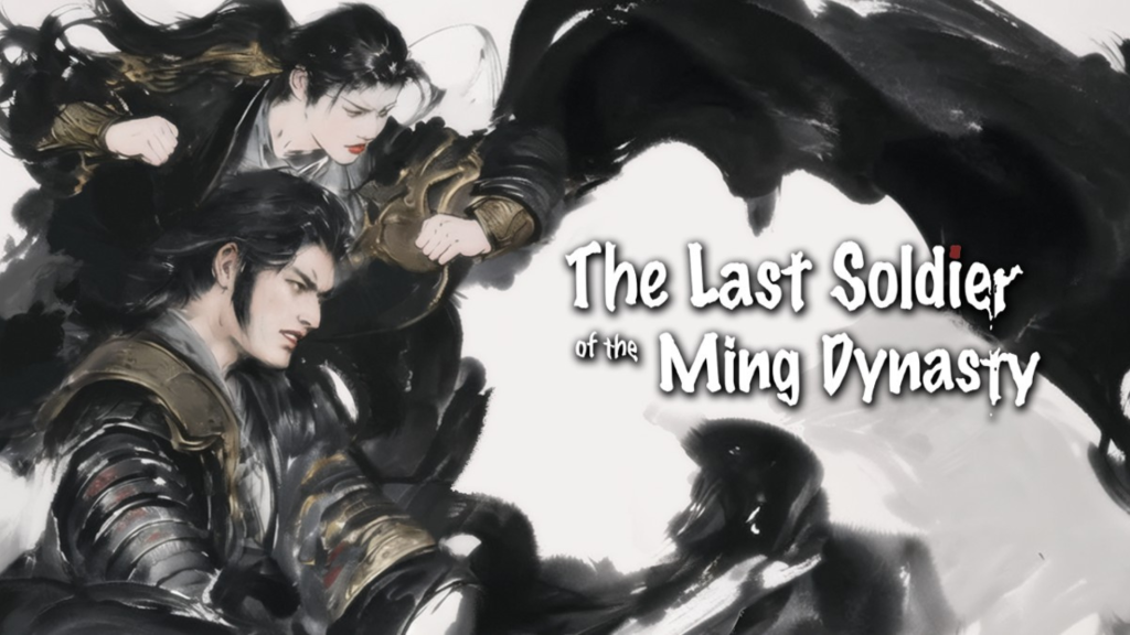 The Last Soldier of the Ming Dynasty Legendary Edition Free Download