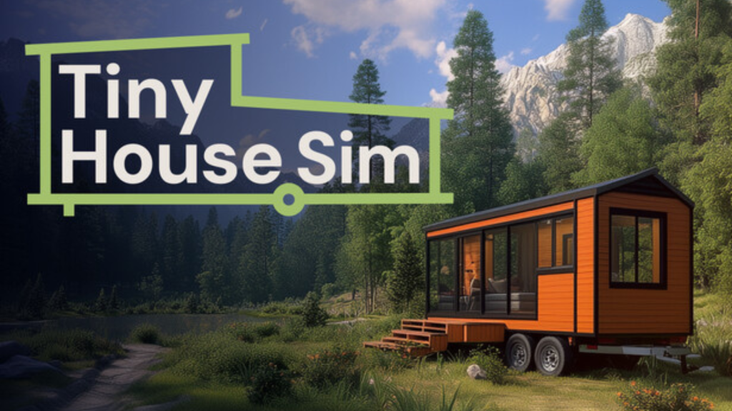 Tiny House Simulator Free Download