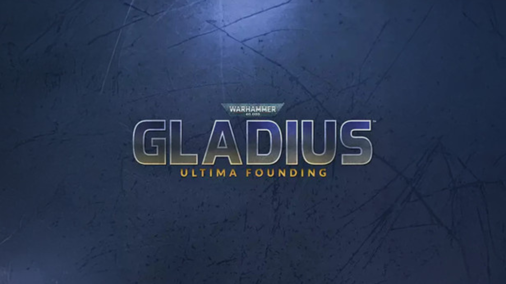 Warhammer 40000 Gladius - Ultima Founding Free Download