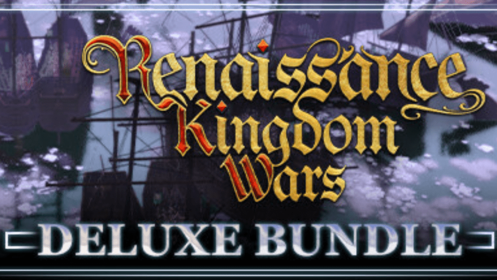 Renaissance Kingdom Wars Deluxe Edition Free Download