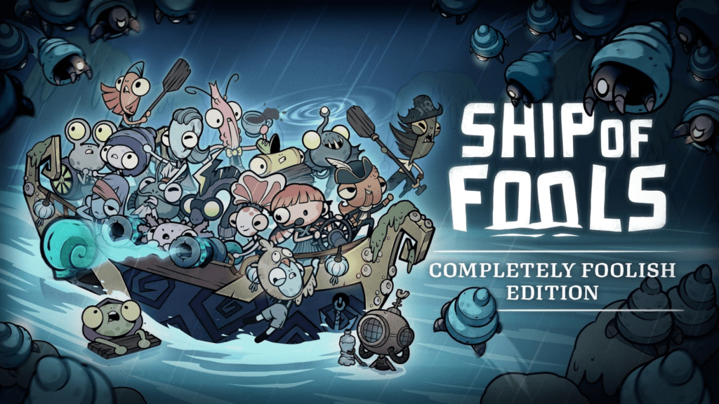 Ship of Fools Completely Foolish Edition Free Download