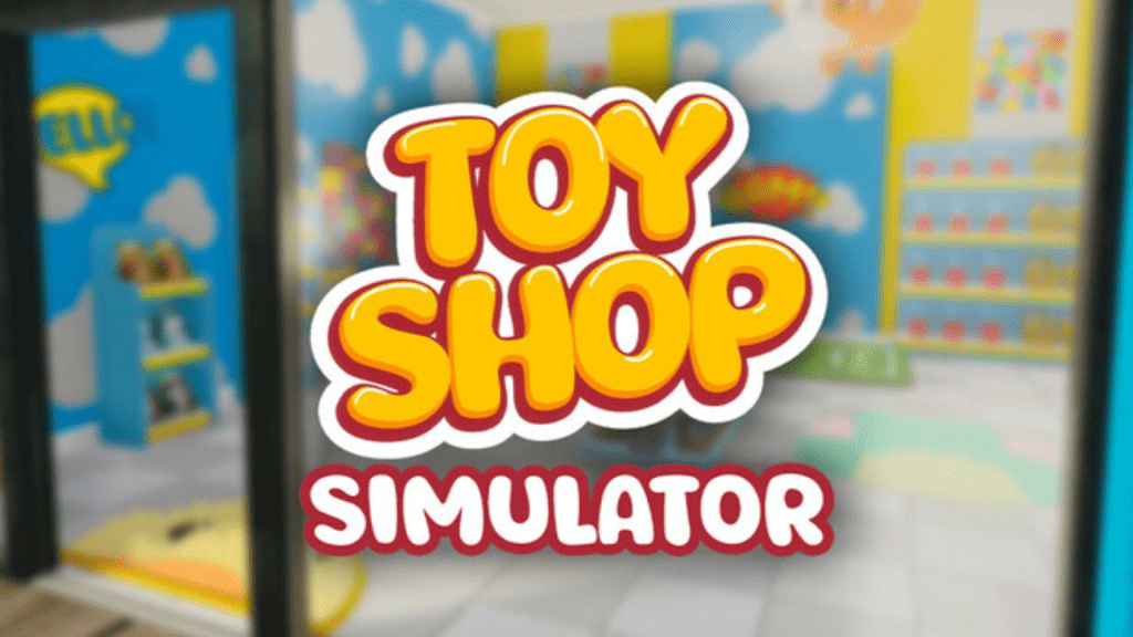 Toy Shop Simulator Free Download