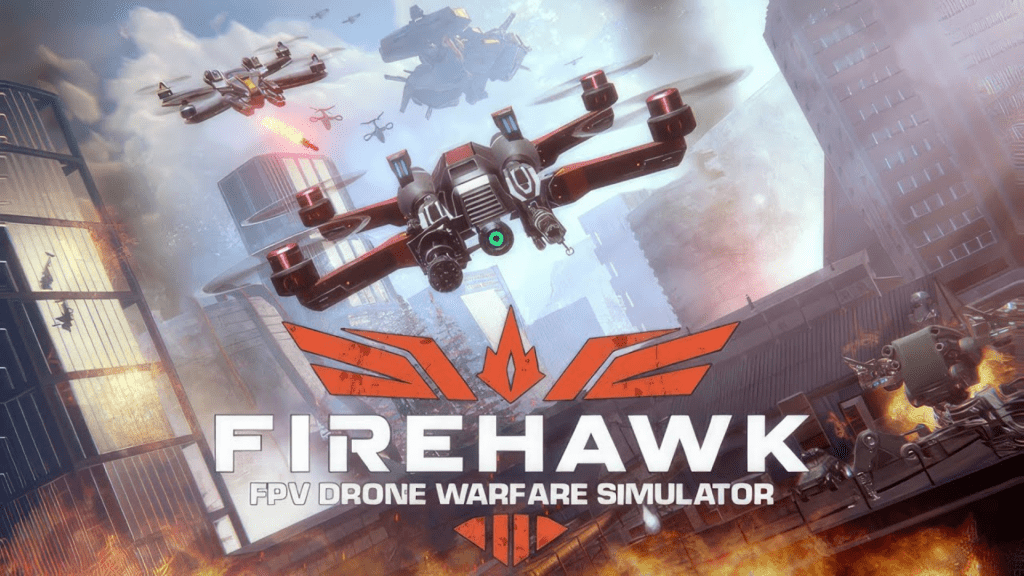 Firehawk FPV Drone Warfare Simulator Free Download