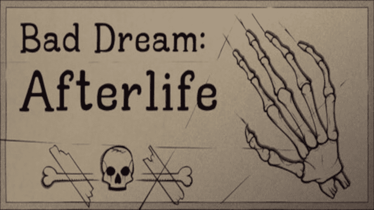 Bad Dream Afterlife Free Download