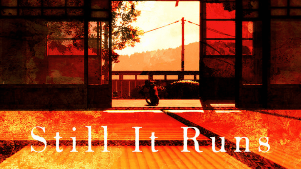 Still It Runs Free Download